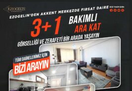 EZOGELİN GAYRİMENKUL’DEN AKKENT MERKEZDE FIRSAT DAİRE: KONUM, KONFOR VE ULAŞILABİLİR FİYAT BİR ARADA!