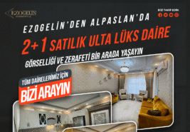 Ezogelin Gayrimenkul’den Alpaslan Mahallesi’nde Geniş, Modern ve Şık 2+1 Daire